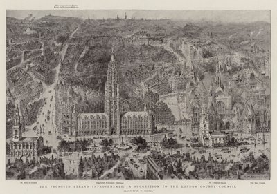 The Proposed Strand Improvements, a Suggestion to the London Country Council by Henry William Brewer